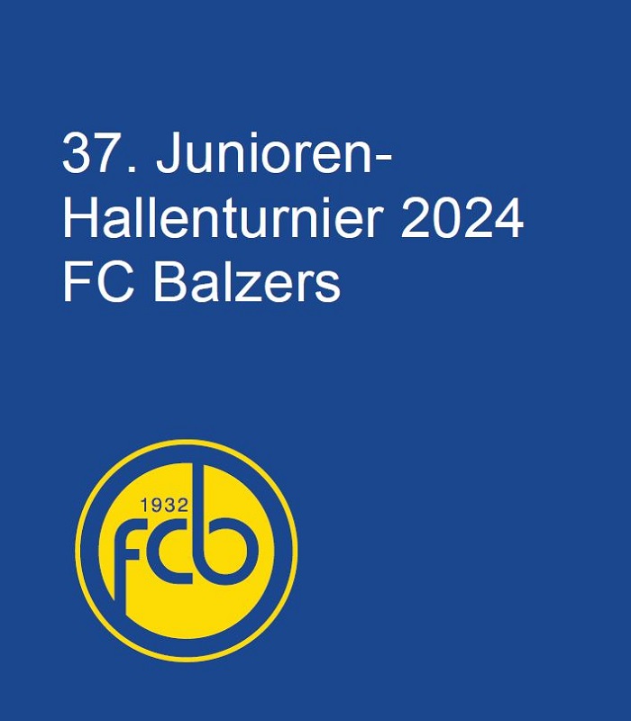 37. Junioren-Hallenturnier 2024 FC Balzers